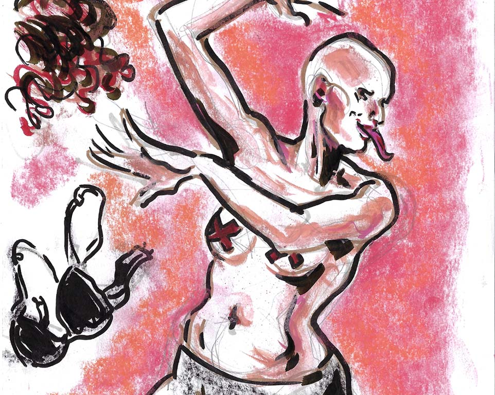Image: Painted picture of Bridge Markland, in dancing pose, with naked upper body, red crosses over the nipples, bald head, tilting to the right the tongue extremely long red, throwing away bra and wig to the left.